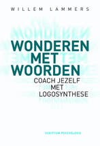 Wonderen met woorden 9789055947171 Willem Lammers, Boeken, Verzenden, Zo goed als nieuw, Willem Lammers