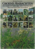 Groene ambachten 9789027492777 Steltman, Verzenden, Gelezen, Steltman