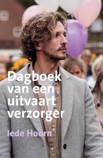 Dagboek Van Een Uitvaartverzorger | Iede Hoorn | Nieuw, Ophalen of Verzenden, Nieuw, Iede Hoorn