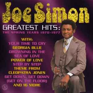 cd - Joe Simon - Greatest Hits: The Spring Years 1970-1977, Verzenden, Zo goed als nieuw