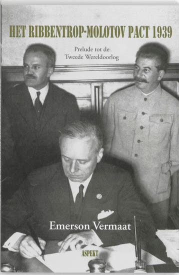 Het Ribbentrop-Molotov Pact 1939 - E. Vermaat 9789059118058, Verzenden, Zo goed als nieuw, E. Vermaat