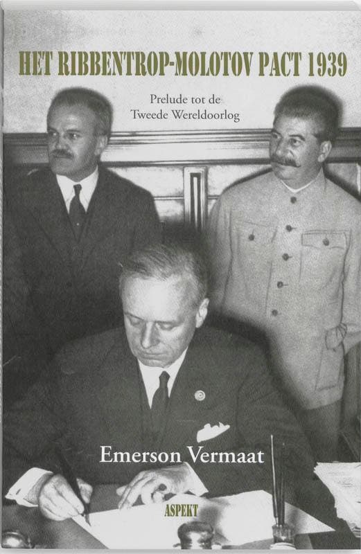 Het Ribbentrop-Molotov Pact 1939 - E. Vermaat 9789059118058, Boeken, Geschiedenis | Wereld, Zo goed als nieuw, Verzenden