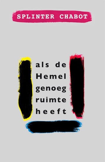 Als de Hemel genoeg ruimte heeft (Goed), Boeken, Verzenden, Gelezen, Splinter Chabot