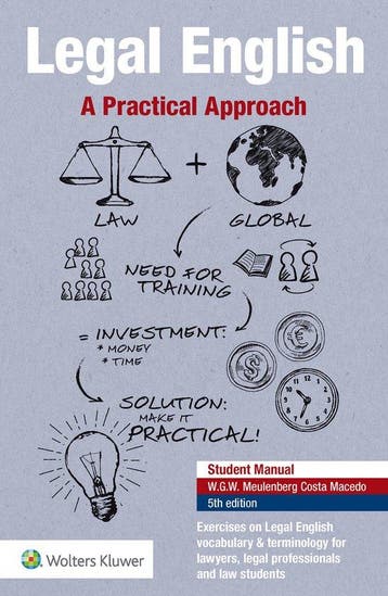 9789013172119 Legal English, A Practical Approach, Verzenden, Zo goed als nieuw, Wanda Meulenberg Costa Macedo