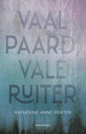 Vaal paard, vale ruiter (Goed), Verzenden, Gelezen, Katherine Anne Porter