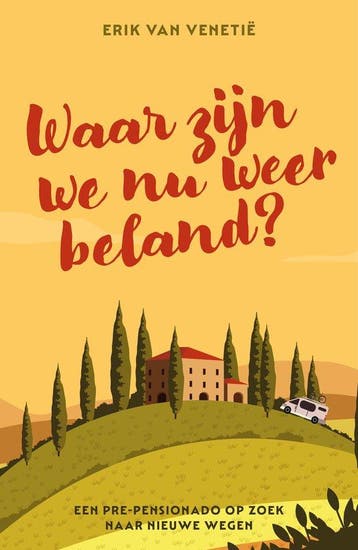 Waar zijn we nu weer beland? 9789492783356 Erik Van Venetië, Verzenden, Gelezen, Erik Van Venetië