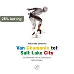 Van Chamonix tot Salt Lake City 9789029563840 J. Lolkama, Verzenden, Gelezen, J. Lolkama