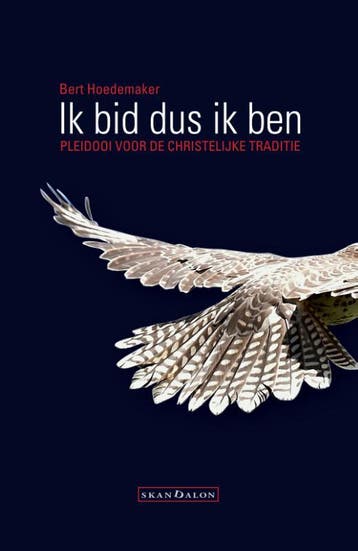 Ik Bid Dus Ik Ben | Bert Hoedemaker | Nieuw, Ophalen of Verzenden, Nieuw, Bert Hoedemaker