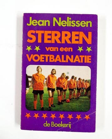 Sterren van een voetbalnatie - Nelissen, Verzenden, Gelezen