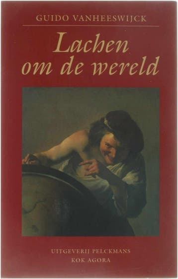Lachen om de wereld - G. Vanheeswijck 9789039105672, Verzenden, Gelezen, G. Vanheeswijck