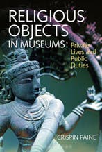 Boek Religious Objects In Museums 9781847887733, Verzenden, Zo goed als nieuw