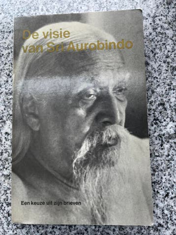 De visie van Sri Aurobindo, Boeken, Gelezen, Verzenden, Wijsbegeerte of Ethiek, Sri Aurobindo