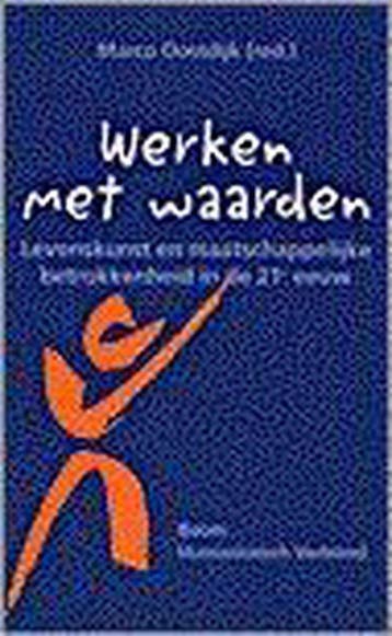 WERKEN MET WAARDEN 9789053525739, Verzenden, Gelezen