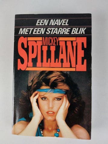 Een navel met een starre blik - Spillane, Boeken, Verzenden, Gelezen