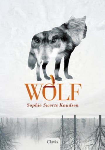 Wolf - Sophie Swerts Knudsen - Sophie Swerts Knudsen, Boeken, Verzenden, Gelezen, Sophie Swerts Knudsen