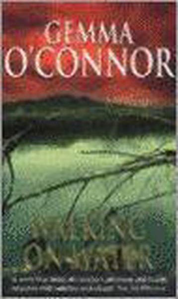 WALKING ON WATER - Gemma OConnor 9780553812589, Verzenden, Gelezen, Gemma O'Connor
