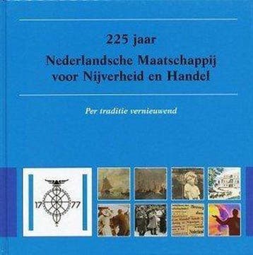 225 jaar Nederlandsche Maatschappij voor Nijverheid en, Boeken, Verzenden, Zo goed als nieuw, N. Lans