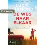 De weg naar elkaar 9789401619806 Lucy Diamond, Boeken, Verzenden, Gelezen, Lucy Diamond