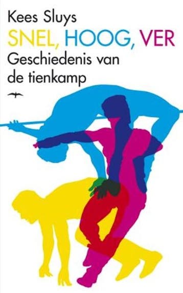 Snel, hoog, ver | 9789060057452 | SLUYS, K., Ophalen of Verzenden, Zo goed als nieuw, SLUYS, K.