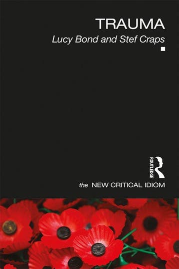 9780415540421 Trauma | Tweedehands, Boeken, Psychologie, Verzenden, Zo goed als nieuw, Lucy Bond