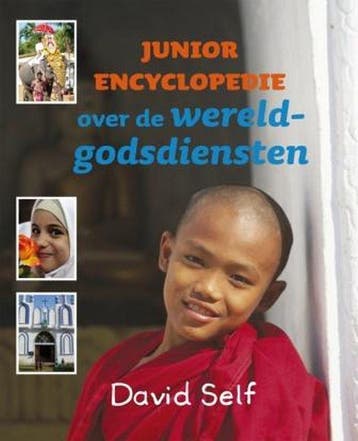 Junior encyclopedie over de wereldgodsdiensten - David Self, Verzenden, Gelezen, David Self