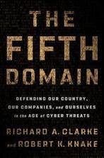 The Fifth Domain 9780525561965 Richard A. Clarke, Verzenden, Gelezen, Richard A. Clarke