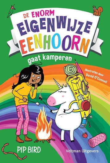 De enorm eigenwijze eenhoorn gaat kamperen / De enorm, Verzenden, Gelezen, Pip Bird