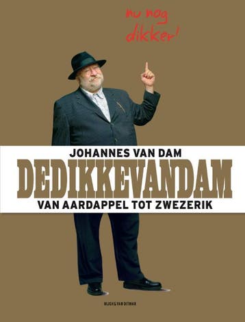 DedikkeVanDam - Johannes van Dam 9789038894607, Boeken, Kookboeken, Verzenden, Gelezen, Johannes van Dam