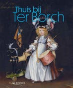 Thuis Bij Ter Borch | Nieuw, Ophalen of Verzenden, Nieuw, Geertje Havers; Chourouk Hriech; Michael Klomp; Ilona Tuinen; Marjorie Wieseman