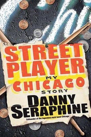 Boeken muziek - Danny Seraphine - Street Player (Engelsta..., Verzenden, Zo goed als nieuw