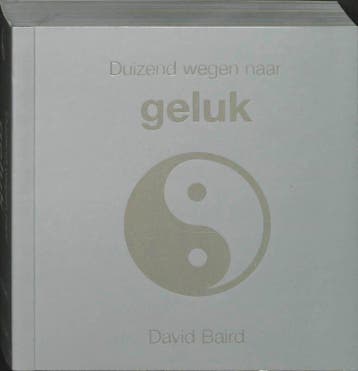 Duizend wegen naar geluk / Duizend wegen naar - David Baird, Boeken, Verzenden, Gelezen, David Baird