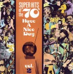 cd - Various - Super Hits Of The 70s - Have A Nice Day,..., Verzenden, Zo goed als nieuw
