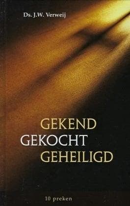 Verweij, Ds. J.W.-Gekend gekocht geheiligd, Boeken, Verzenden, Gelezen