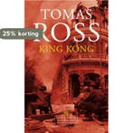 King Kong / Voor koningin & vaderland / 3 9789023417934, Boeken, Verzenden, Gelezen, Tomas Ross