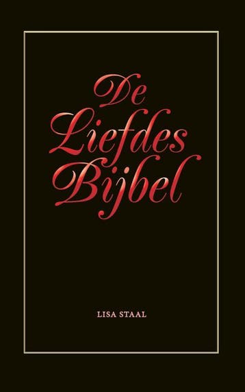 De liefdes bijbel - Lisa Staal 9789080703124, Verzenden, Gelezen, Lisa Staal