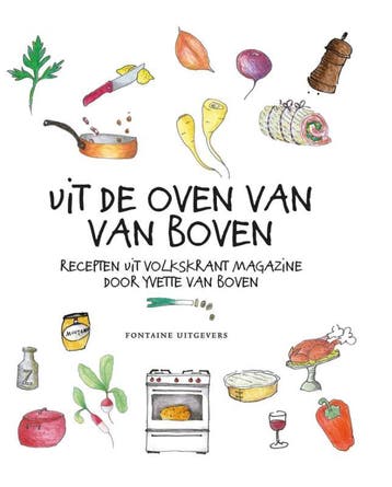 Uit de oven van Van Boven - Yvette van Boven 9789059566798, Verzenden, Zo goed als nieuw, Yvette van Boven