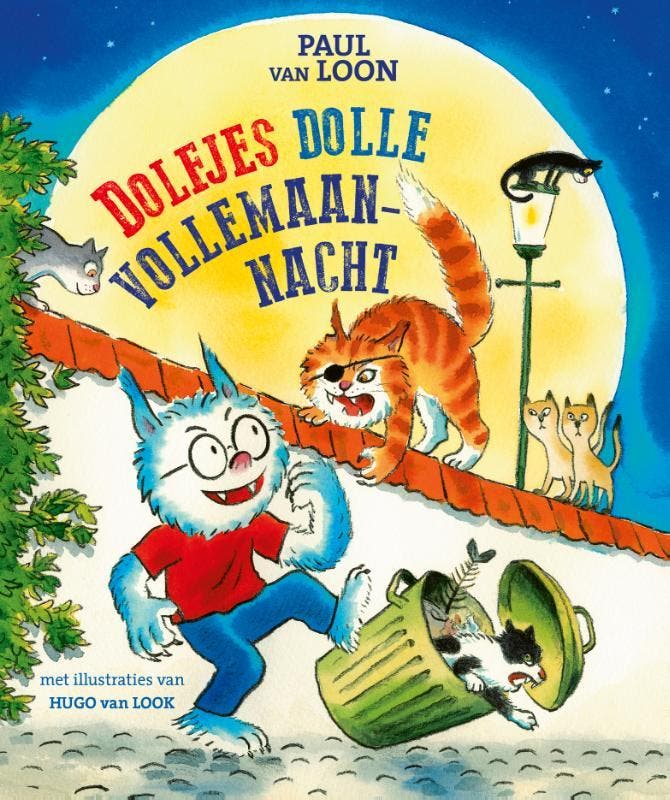 Dolfjes dolle vollemaannacht / Dolfje Weerwolfje, Boeken, Kinderboeken | Kleuters, Gelezen, Verzenden