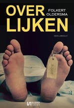 Over lijken | 9789464498868 | Folkert Oldersma, Zo goed als nieuw, Folkert Oldersma
