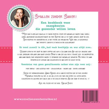 Smullen zonder suiker! / Smullen zonder suiker!, Boeken, Verzenden, Zo goed als nieuw, Karlijn Smeets - van Basten Batenburg