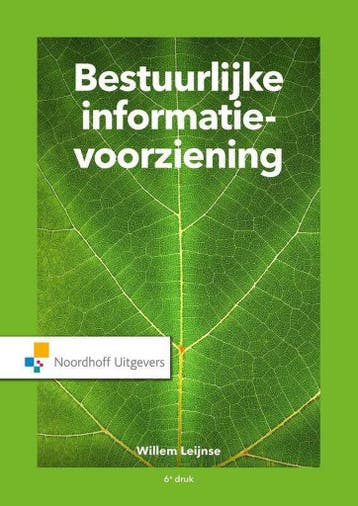 9789001903176 Bestuurlijke informatievoorziening, Boeken, Verzenden, Zo goed als nieuw, Willem Leijnse