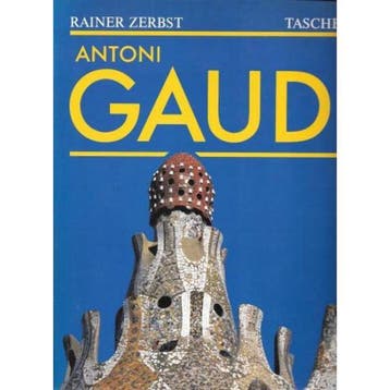 Antoni GaudÃ­ i Cornet - 1852-1926 - ein Leben in der, Verzenden, Gelezen, Rainer Zerbst
