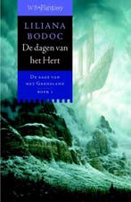 De sage van het Grensland De dagen van het Hert |, Boeken, Zo goed als nieuw, Liliana Bodoc