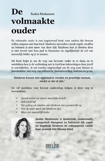 De volmaakte ouder 9789493071919 Saskia Markestein, Boeken, Verzenden, Zo goed als nieuw, Saskia Markestein
