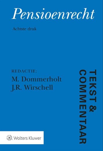 Tekst & Commentaar Pensioenrecht 9789013161274, Boeken, Verzenden, Gelezen