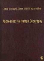Approaches To Human Geography 9780761942627, Boeken, Zo goed als nieuw