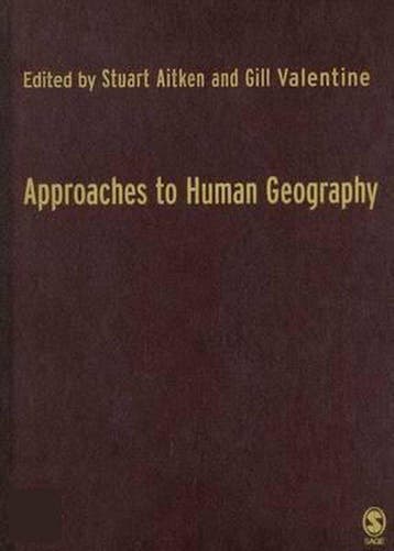 Approaches To Human Geography 9780761942627, Boeken, Zo goed als nieuw
