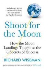Shoot for the Moon 9781787474451 Richard Wiseman, Verzenden, Gelezen, Richard Wiseman