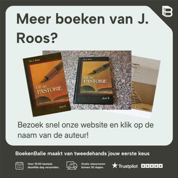 Uit de pastorie 7 - J. Roos 9789055517688, Verzenden, Zo goed als nieuw, J. Roos