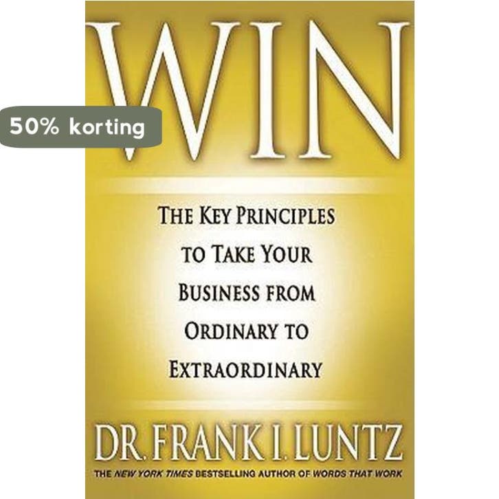Win - Frank Luntz 9781401323998, Boeken, Taal | Engels, Zo goed als nieuw, Verzenden