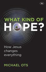 What Kind of Hope? 9781844746040 Michael Ots, Verzenden, Gelezen, Michael Ots
